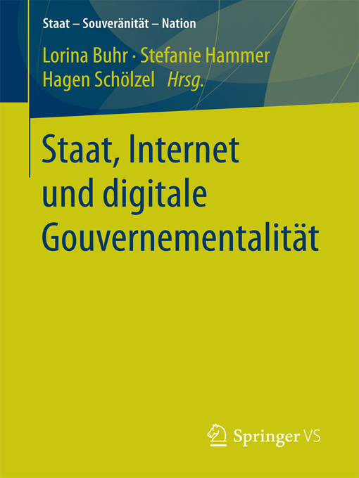 Title details for Staat, Internet und digitale Gouvernementalität by Lorina Buhr - Available
